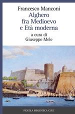 Alghero fra Medioevo e età moderna