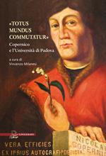 «Totus mundus commutatur». Copernico e l'Università di Padova