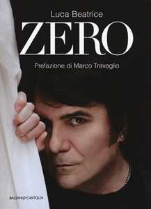 Libro Zero. Nuova ediz. Luca Beatrice