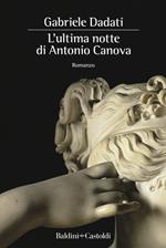 L' ultima notte di Antonio Canova