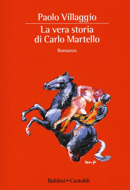 La vera storia di Carlo Martello - Paolo Villaggio - copertina
