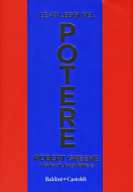 Le 48 leggi del potere - Robert Greene - 2