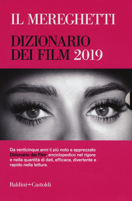 Il Mereghetti. Dizionario dei film 2019 - Paolo Mereghetti - copertina