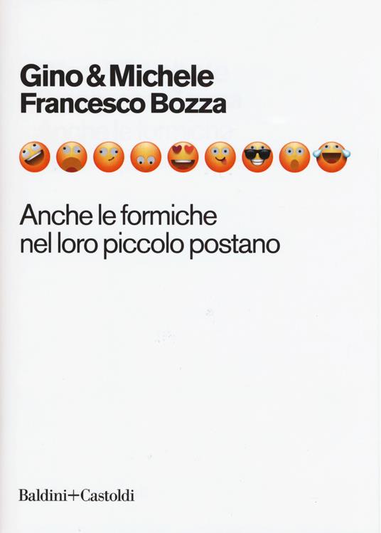 Anche le formiche nel loro piccolo postano - Gino & Michele,Francesco Bozza - copertina