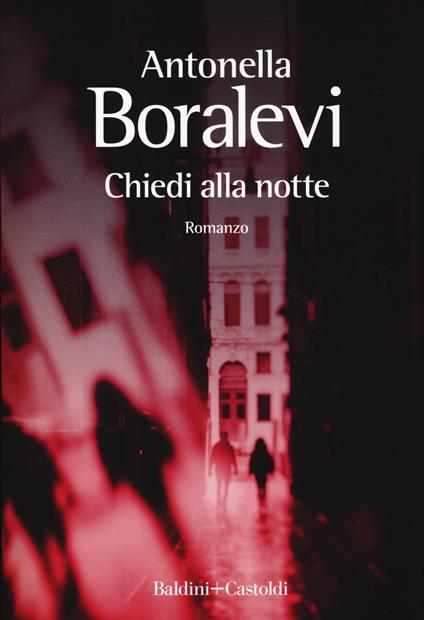 Chiedi alla notte - Antonella Boralevi - copertina