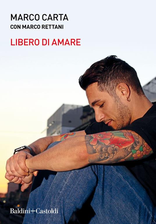 Libero di amare - Marco Carta,Marco Rettani - copertina