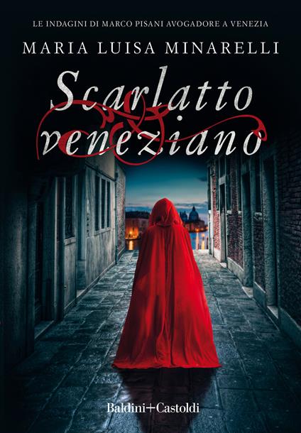 Scarlatto veneziano - Maria Luisa Minarelli - copertina