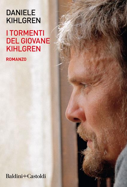 I tormenti del giovane Kihlgren - Daniele Kihlgren - copertina