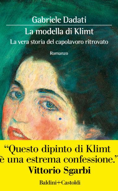La modella di Klimt. La vera storia del capolavoro ritrovato - Gabriele Dadati - copertina