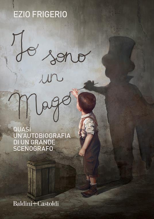 Io sono il mago - Ezio Frigerio - copertina
