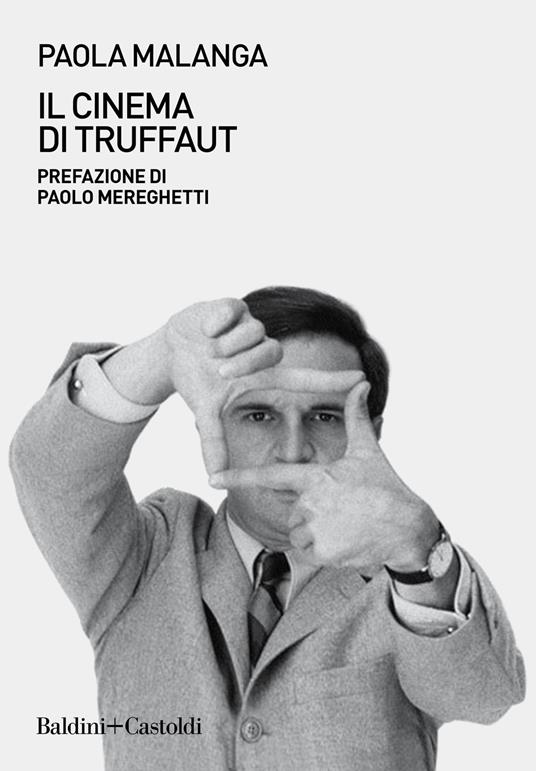 Il cinema di Truffaut - Paola Malanga - copertina
