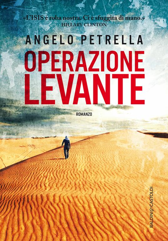 Operazione Levante - Angelo Petrella - ebook