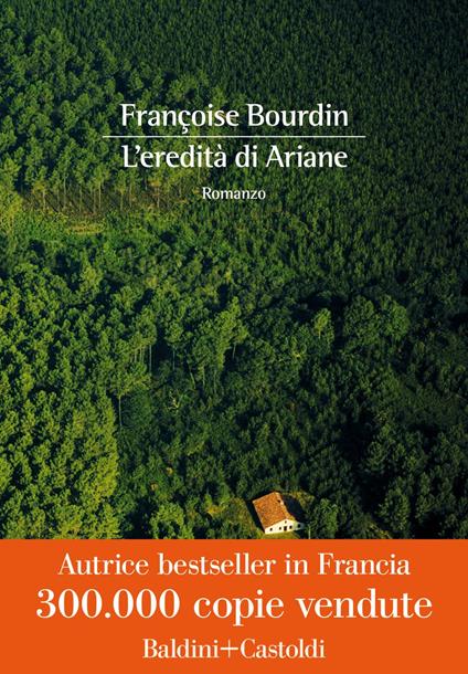 L' eredità di Ariane - Françoise Bourdin,Raffaella Patriarca - ebook