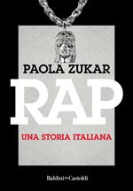 Rap. La storia continua 2016-2021. Nuova ediz.