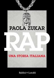 Rap. La storia continua 2016-2021. Nuova ediz.
