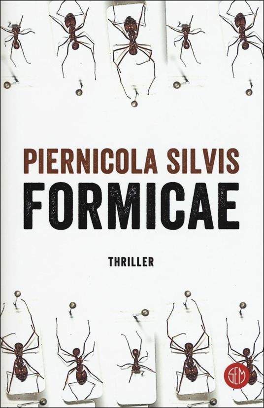 Formicae - Piernicola Silvis - copertina