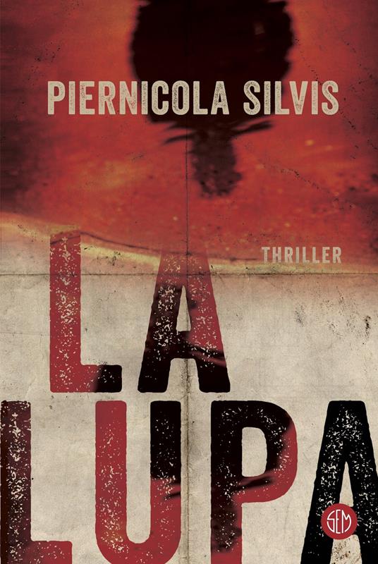 La lupa - Piernicola Silvis - ebook