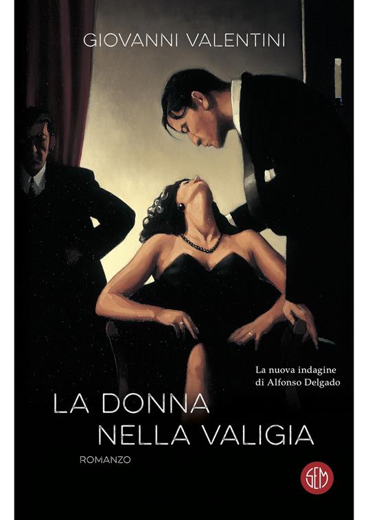 La donna nella valigia - Giovanni Valentini - ebook