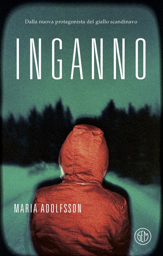 Inganno - Maria Adolfsson,Stefania Forlani - ebook