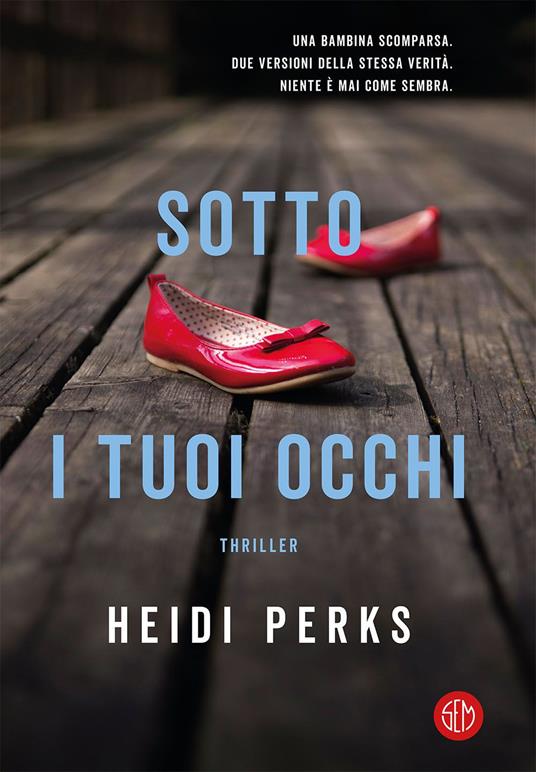 Sotto i tuoi occhi - Heidi Perks - copertina