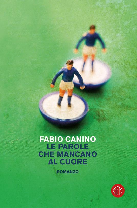 Le parole che mancano al cuore - Fabio Canino - copertina