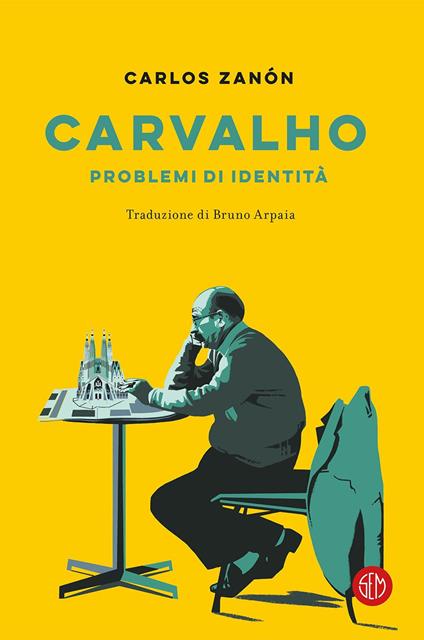 Carvalho. Problemi di identità - Carlos Zanón - copertina