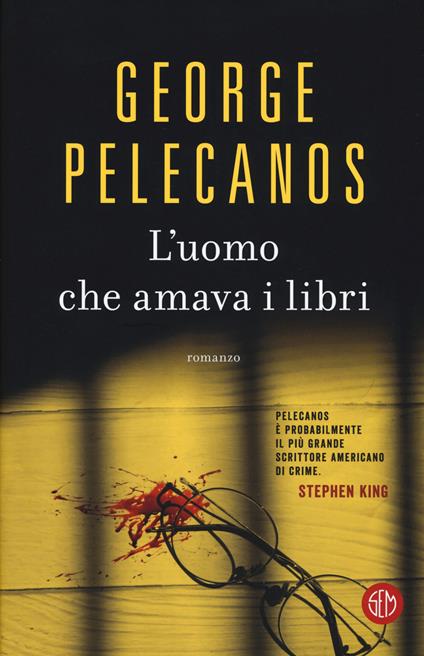 L'uomo che amava i libri - George P. Pelecanos - copertina