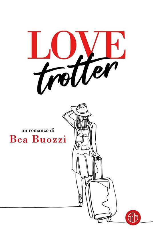 Love Trotter - Bea Buozzi - ebook