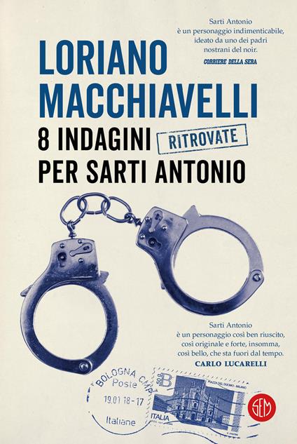 8 indagini ritrovate per Sarti Antonio - Loriano Macchiavelli - copertina