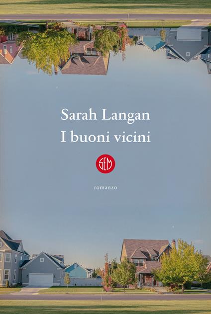 I buoni vicini - Sarah Langan - copertina