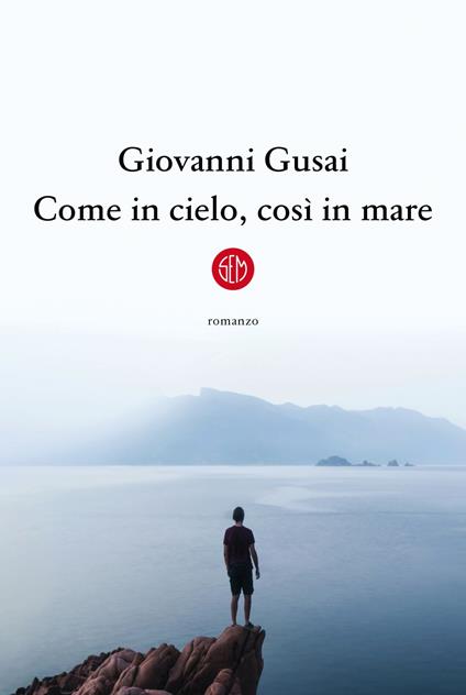 Come in cielo, così in mare - Giovanni Gusai - ebook