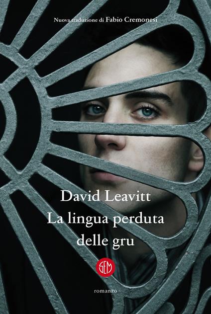 La lingua perduta delle gru - David Leavitt - copertina
