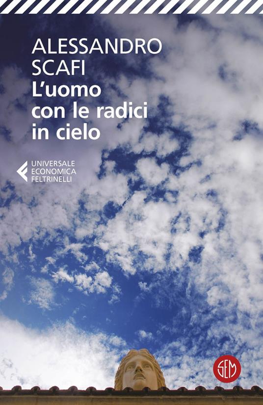 L' uomo con le radici in cielo - Alessandro Scafi - ebook