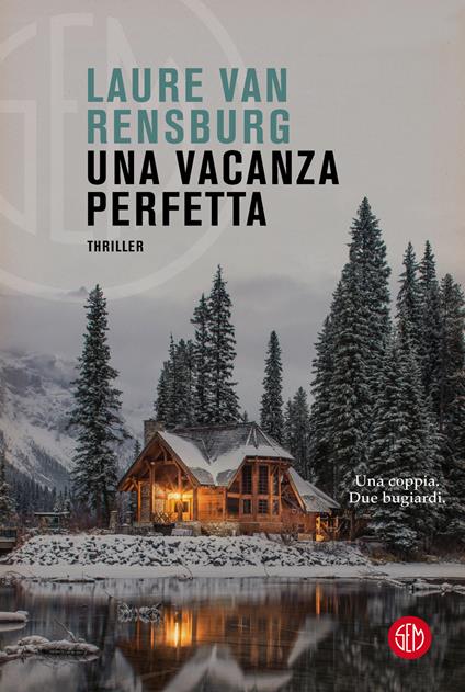 Una vacanza perfetta - Laure Van Rensburg - copertina