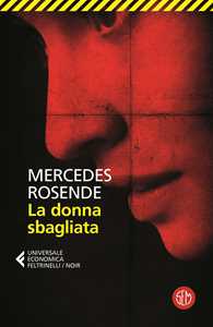 Libro La donna sbagliata Mercedes Rosende