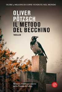 Libro Il metodo del becchino Oliver Pötzsch