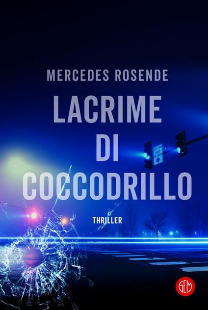 Lacrime di coccodrillo - Mercedes Rosende - ebook