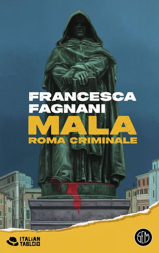 Mala. Roma criminale - Francesca Fagnani - ebook