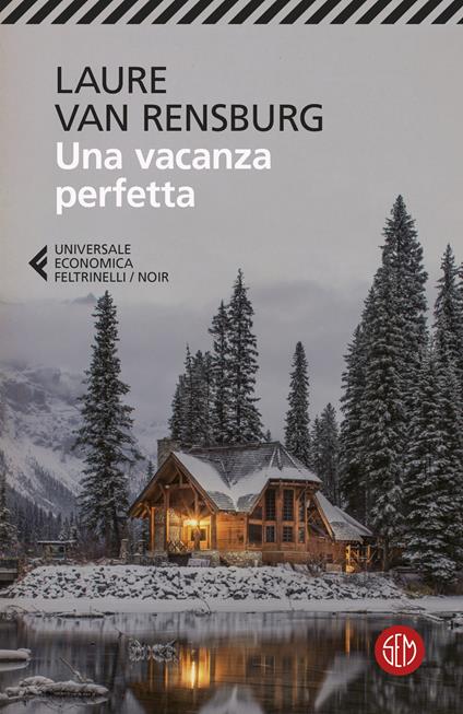 Una vacanza perfetta - Laure Van Rensburg - copertina