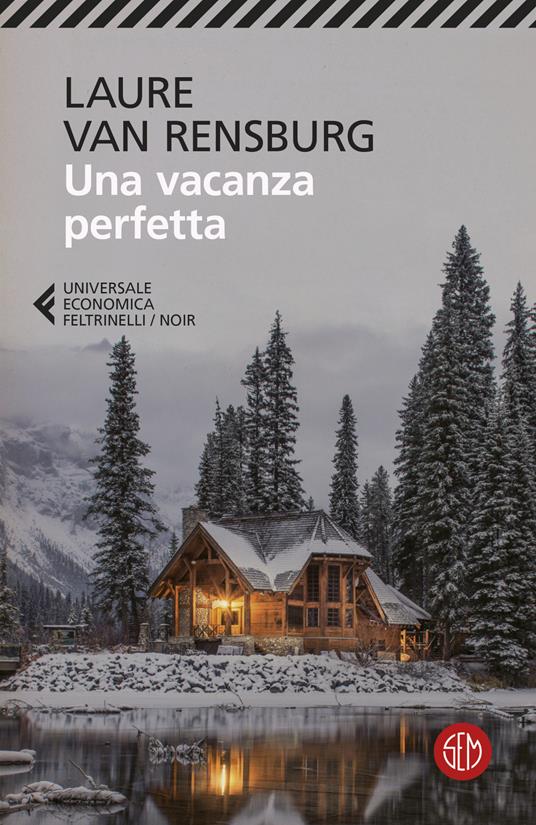 Una vacanza perfetta - Laure Van Rensburg - copertina