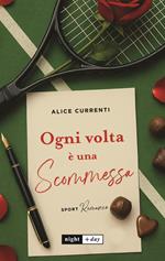 Ogni volta è una scommessa