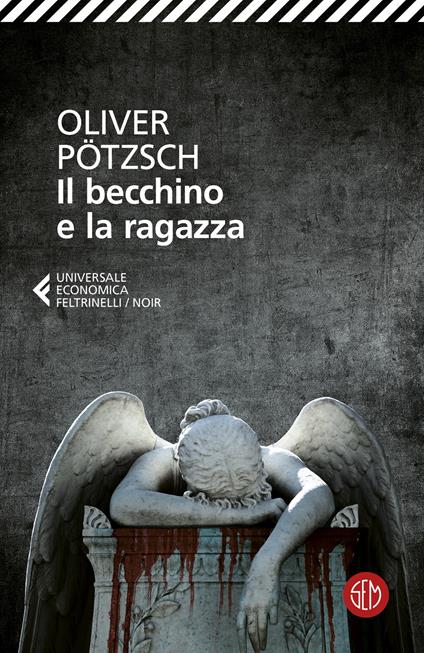 Il becchino e la ragazza - Oliver Pötzsch - copertina