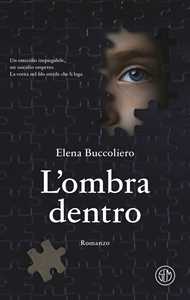 Libro L'ombra dentro Elena Buccoliero