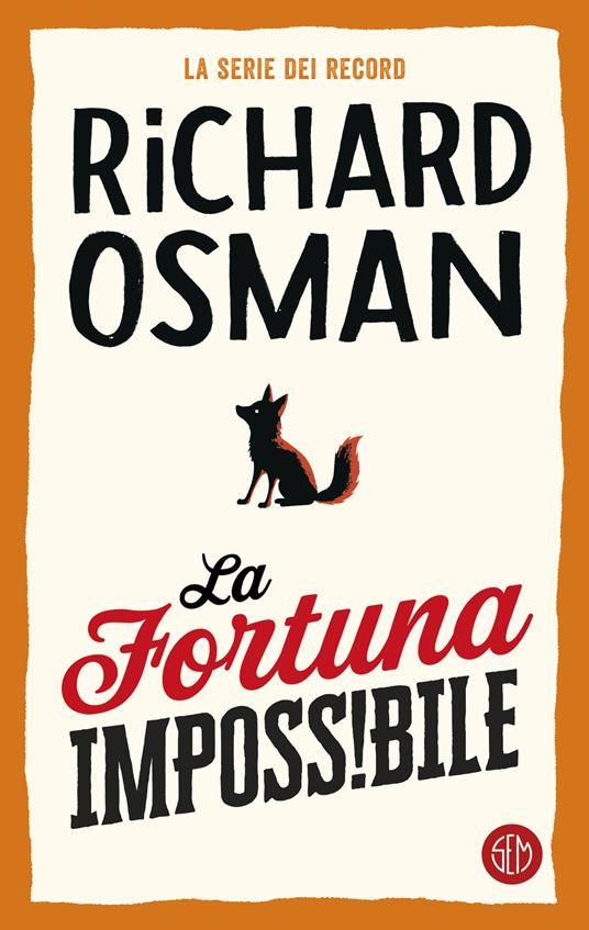 La fortuna impossibile - Richard Osman - copertina