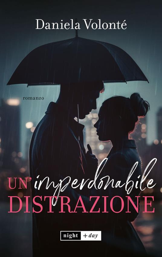 Un' imperdonabile distrazione - Daniela Volonté - ebook