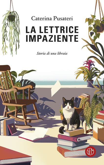 La lettrice impaziente. Storia di una libraia - Caterina Pusateri - copertina