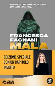 Libro Mala. Roma criminale. Edizione Deluxe Francesca Fagnani