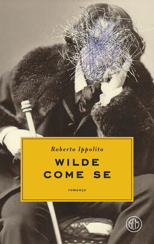 Wilde come se - Roberto Ippolito - ebook