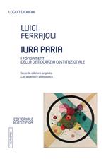 Iura paria. I fondamenti della democrazia costituzionale