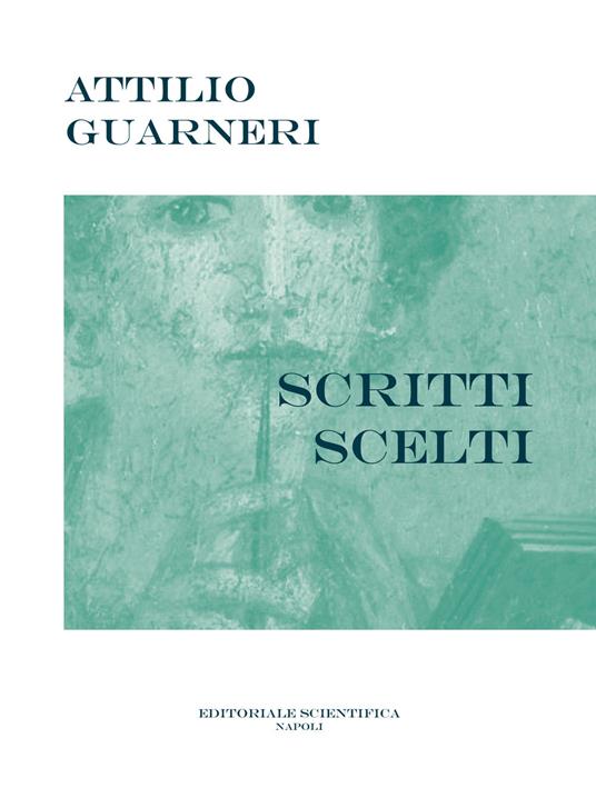 Scritti scelti - Attilio Guarneri - copertina